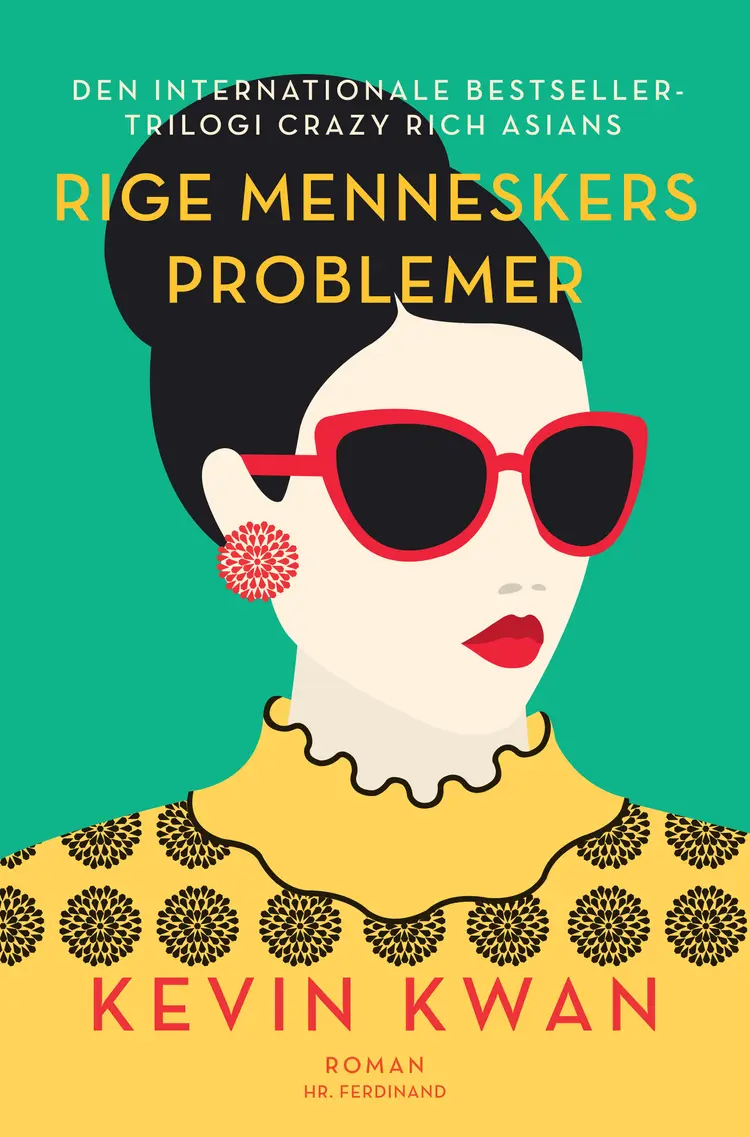Rige menneskers problemer af Kevin Kwan