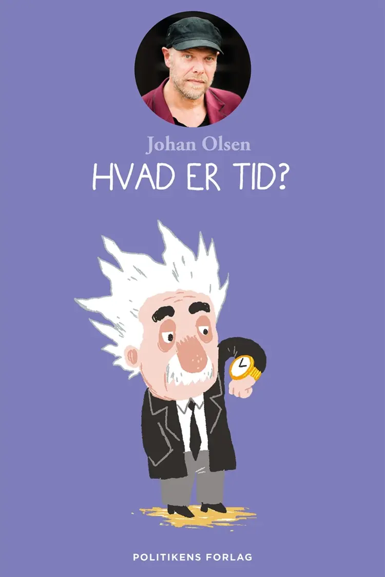 Hvad er tid? af Johan Olsen