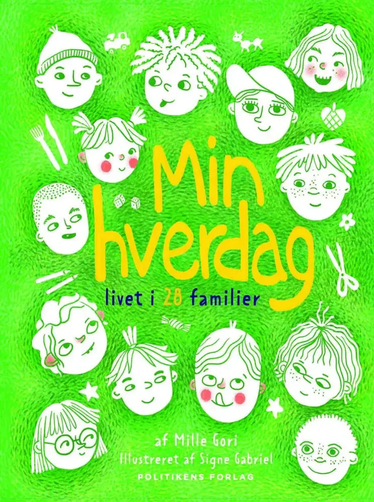 Min hverdag - livet i 28 familier af Mille Gori