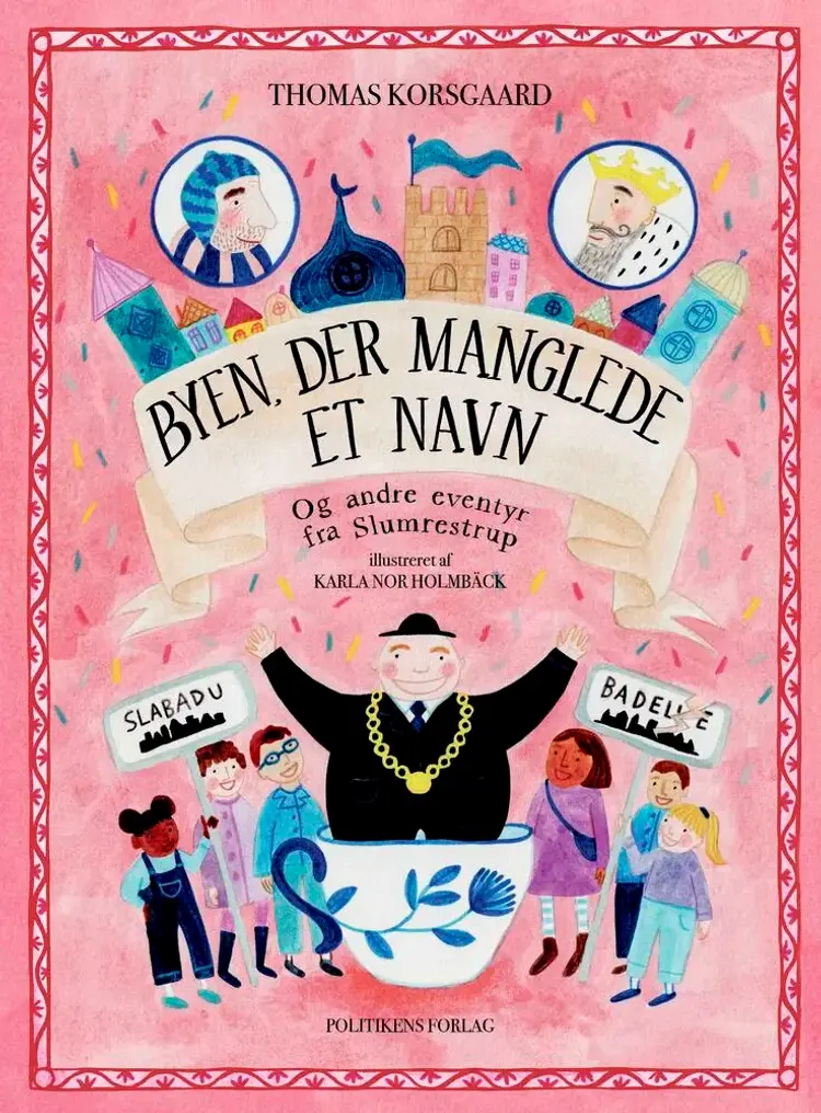 Byen der manglede et navn af Thomas Korsgaard