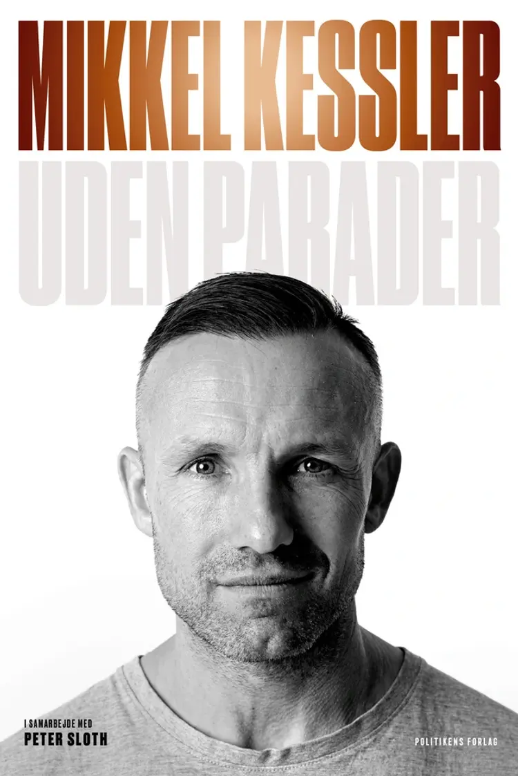 Mikkel Kessler - Uden parader af Peter Sloth