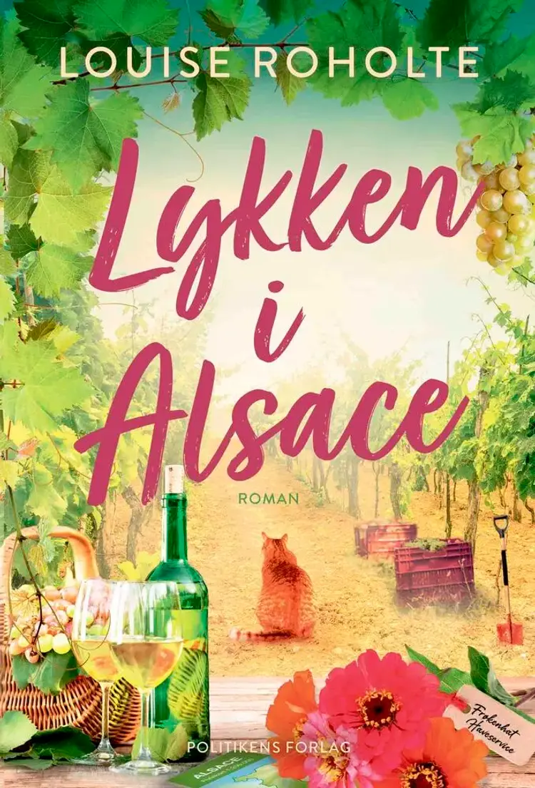 Lykken i Alsace af Louise Roholte