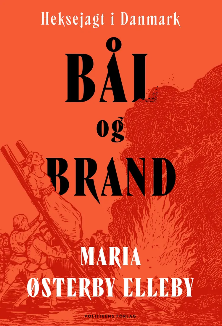 Bål og brand af Maria Østerby Elleby