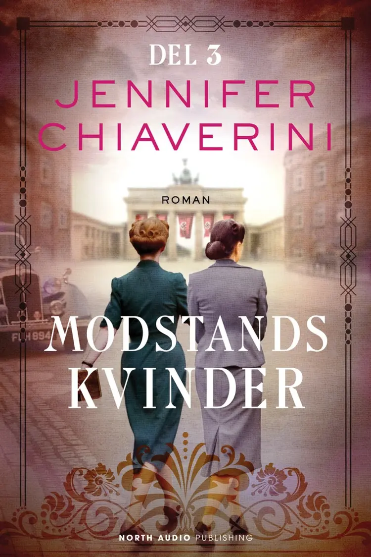 Modstandskvinder - del 3 af Jennifer Chiaverini