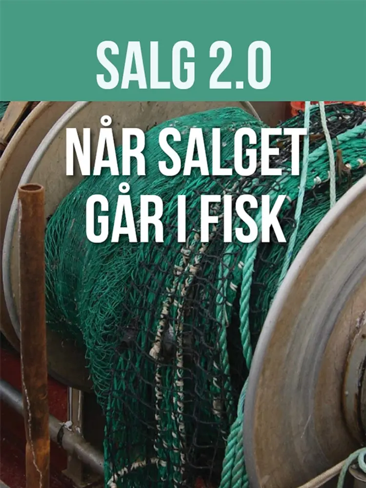 Salg 2.0 - når salget går i fisk! af Claus Jensen