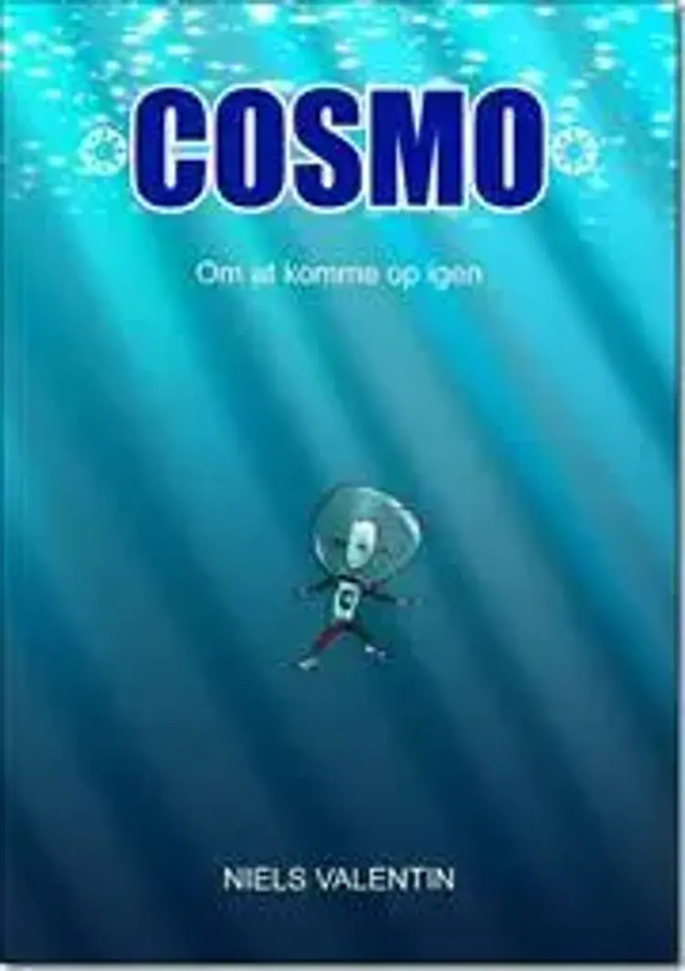 COSMO - om at komme op igen af Niels Valentin