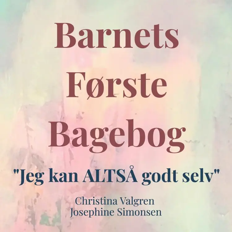 Barnets Første Bagebog af Christina Valgren