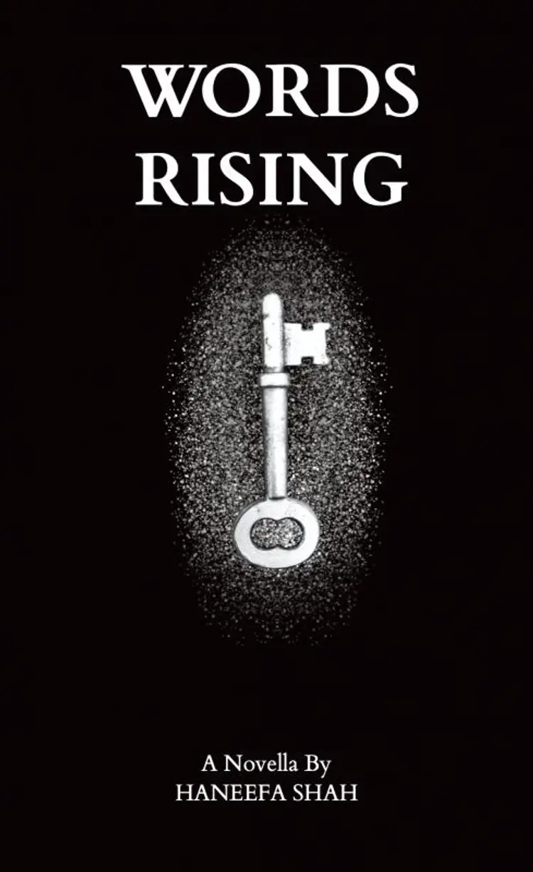 Words Rising af Haneefa Shah