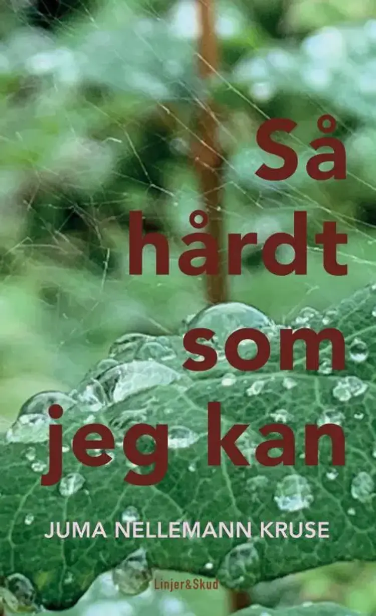Så hårdt som jeg kan af Juma Nellemann Kruse