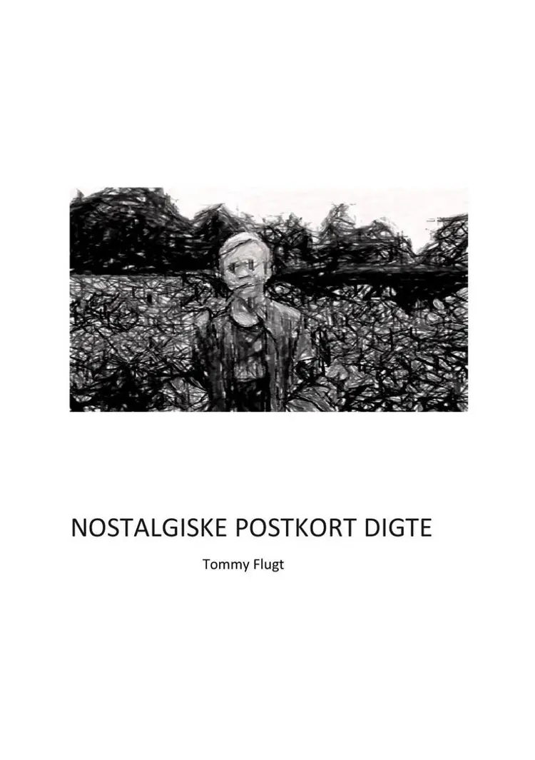 NOSTALGISKE POSTKORT DIGTE af Tommy Flugt