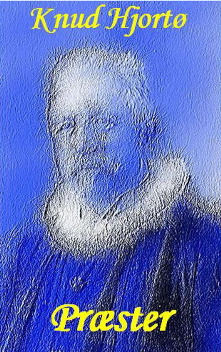 Præster af Knud Hjortø