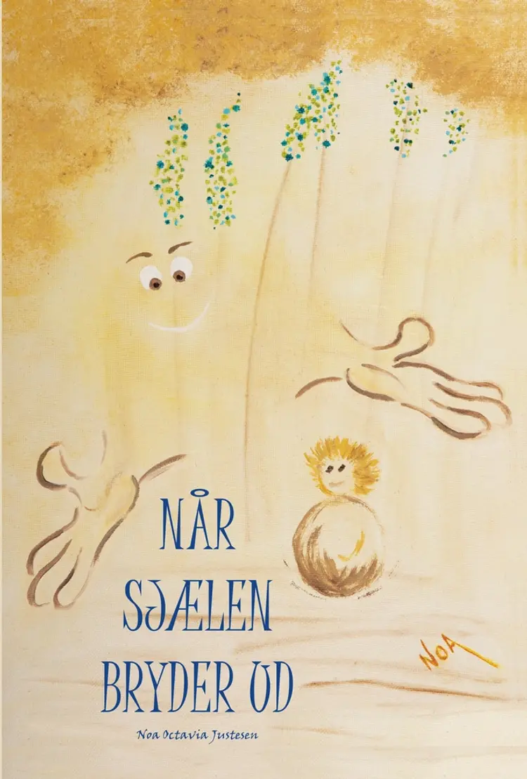 Når sjælen bryder ud af Noa Octavia Justesen