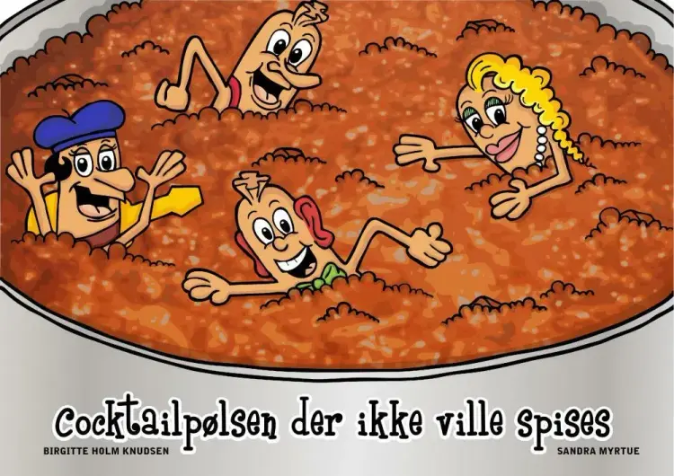 Cocktailpølsen der ikke ville spises af Birgitte Holm Knudsen