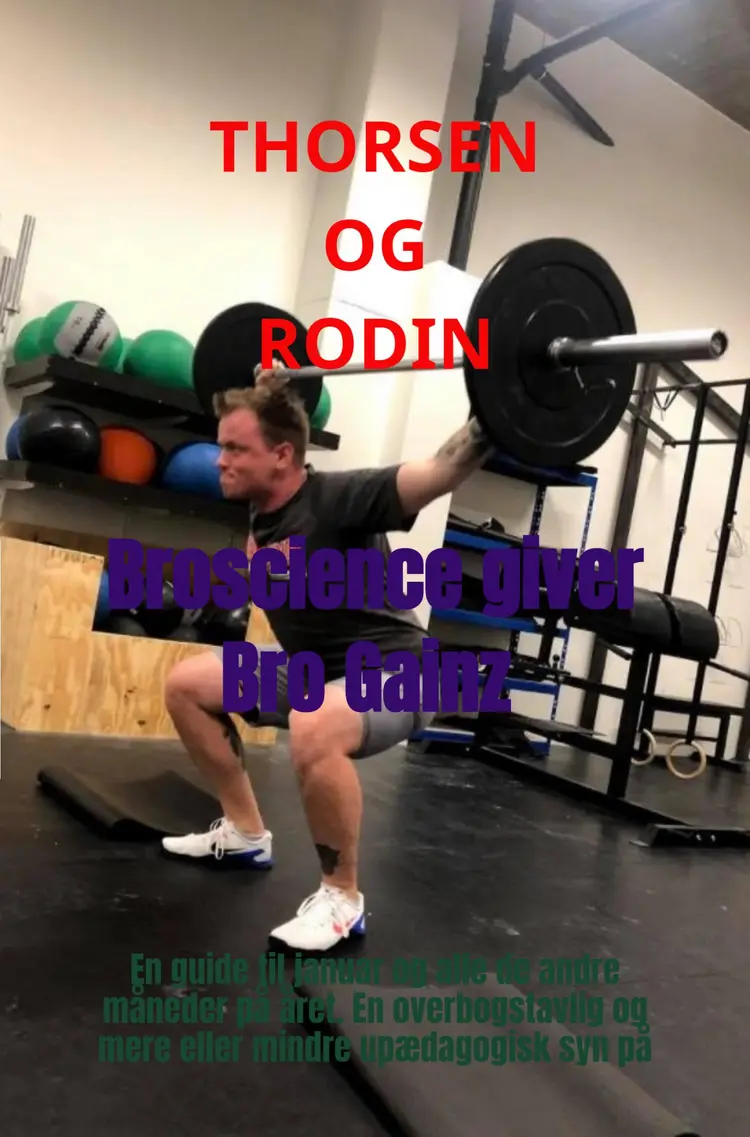 Broscience giver Bro Gainz af Hjalte Vesterskov og Christian Overgaard Thorsen og Rodin