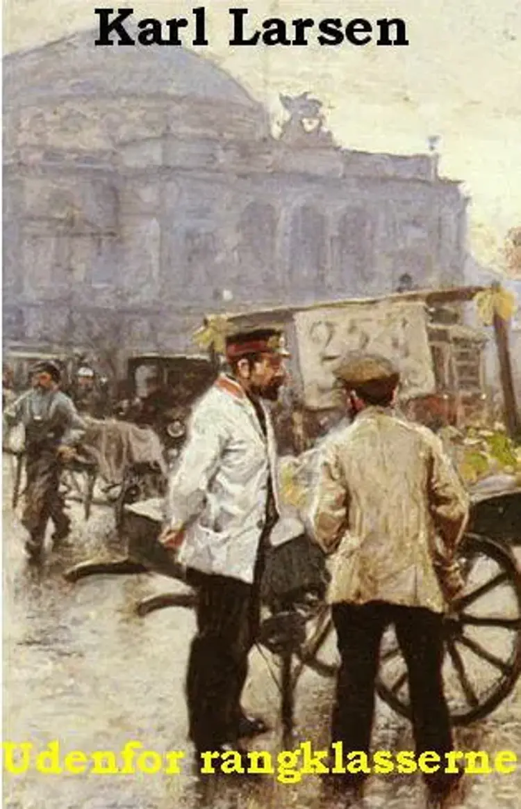 Udenfor rangklasserne af Karl Larsen