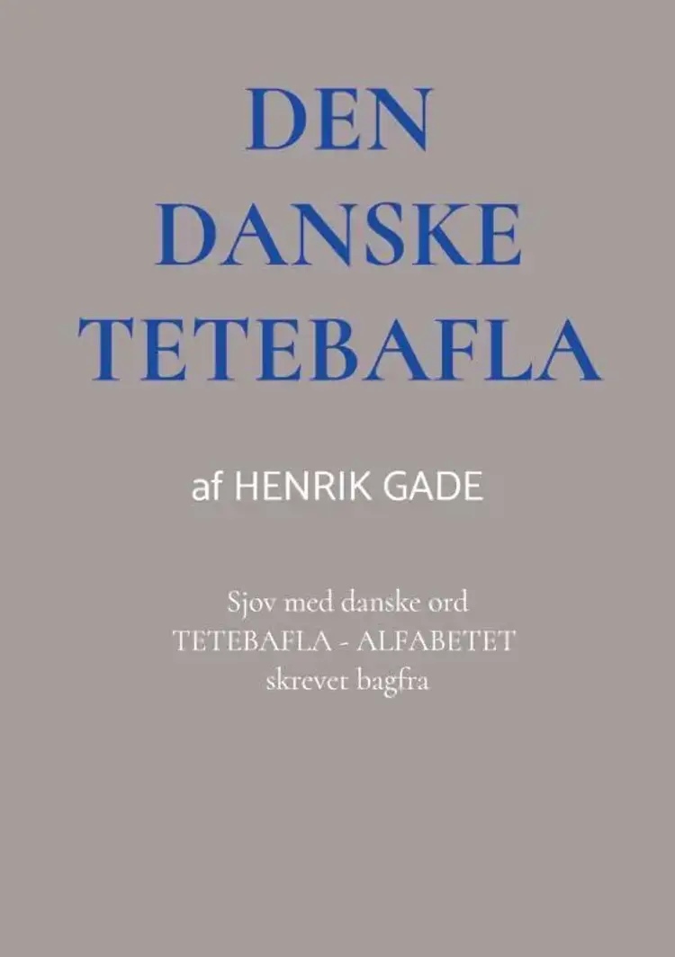 Den danske TETEBAFLA af Henrik Gade
