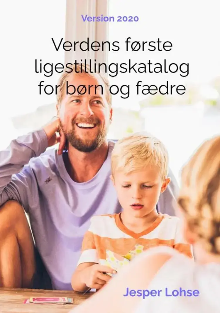 Verdens første ligestillingskatalog for børn og fædre af Jesper Lohse