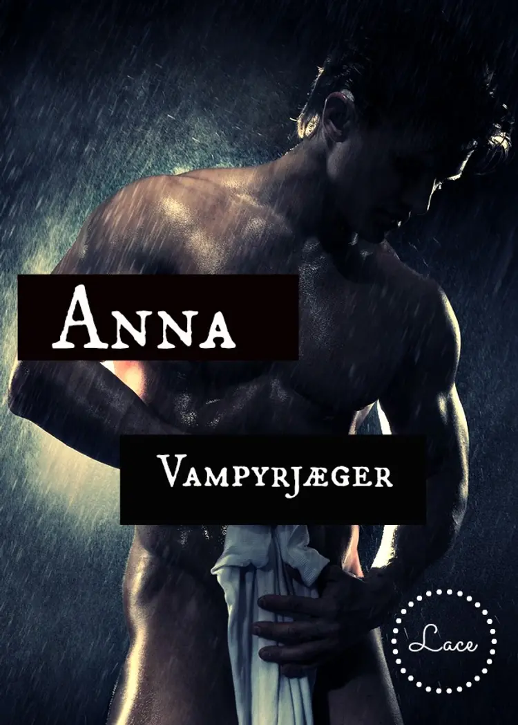 Anna Vampyrjæger af Diverse forfattere Lace