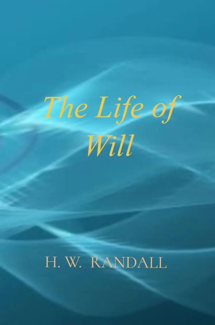 The Life of Will af H. W. Randall