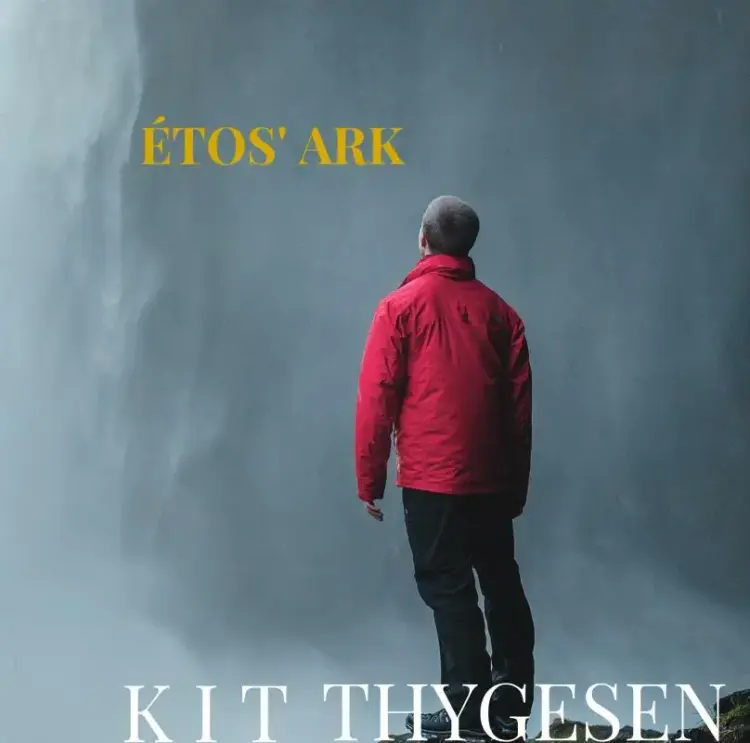 Ètos' Ark af Kell Ivan Thygesen