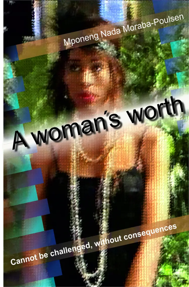 A woman's worth af Mponeng Nada Moraba-Poulsen