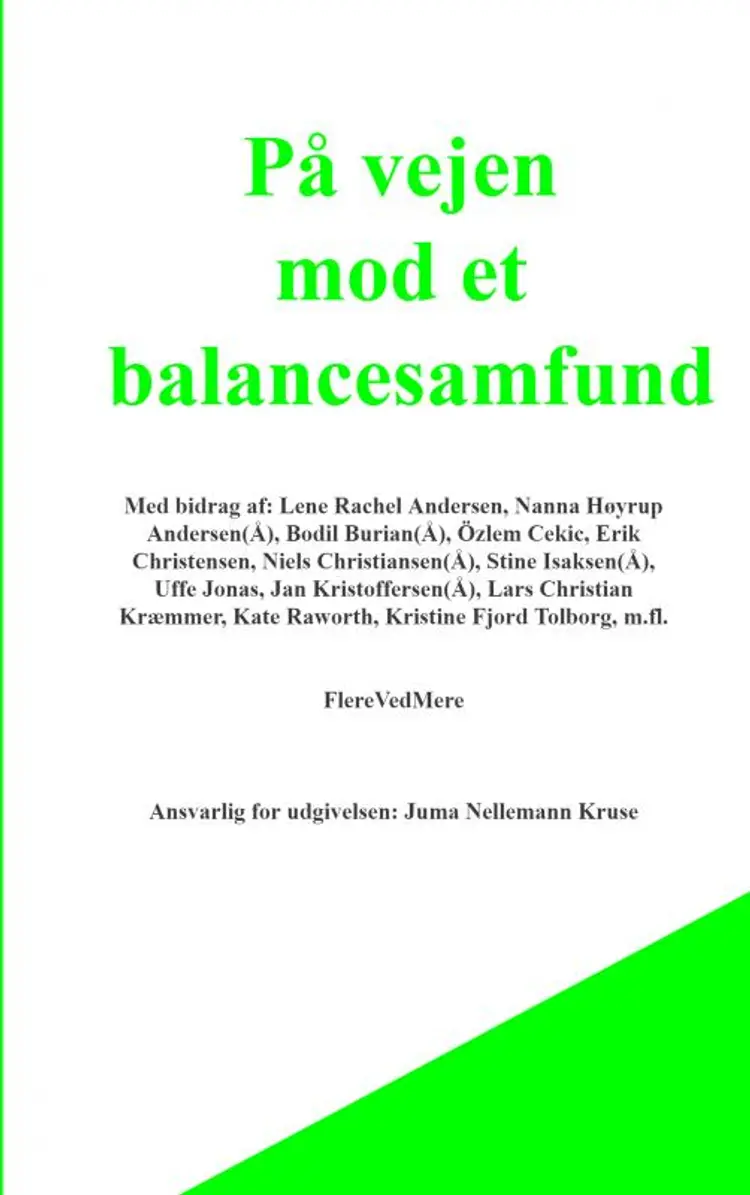 På vejen mod et balancesamfund af Ansvarlig Juma N. Kruse