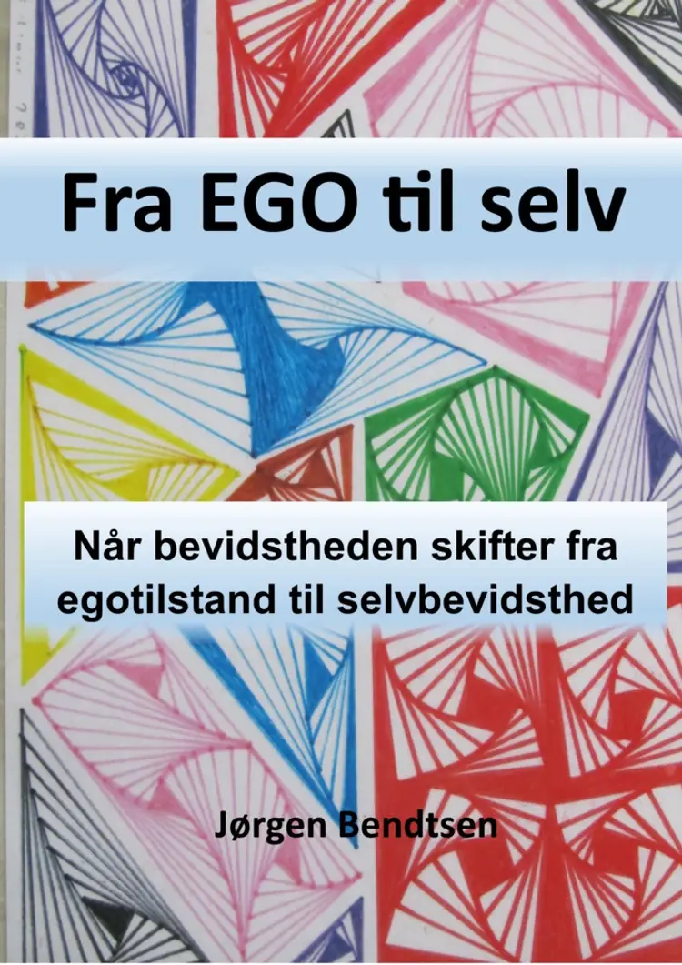 Fra EGO til selv af Jørgen Bendtsen