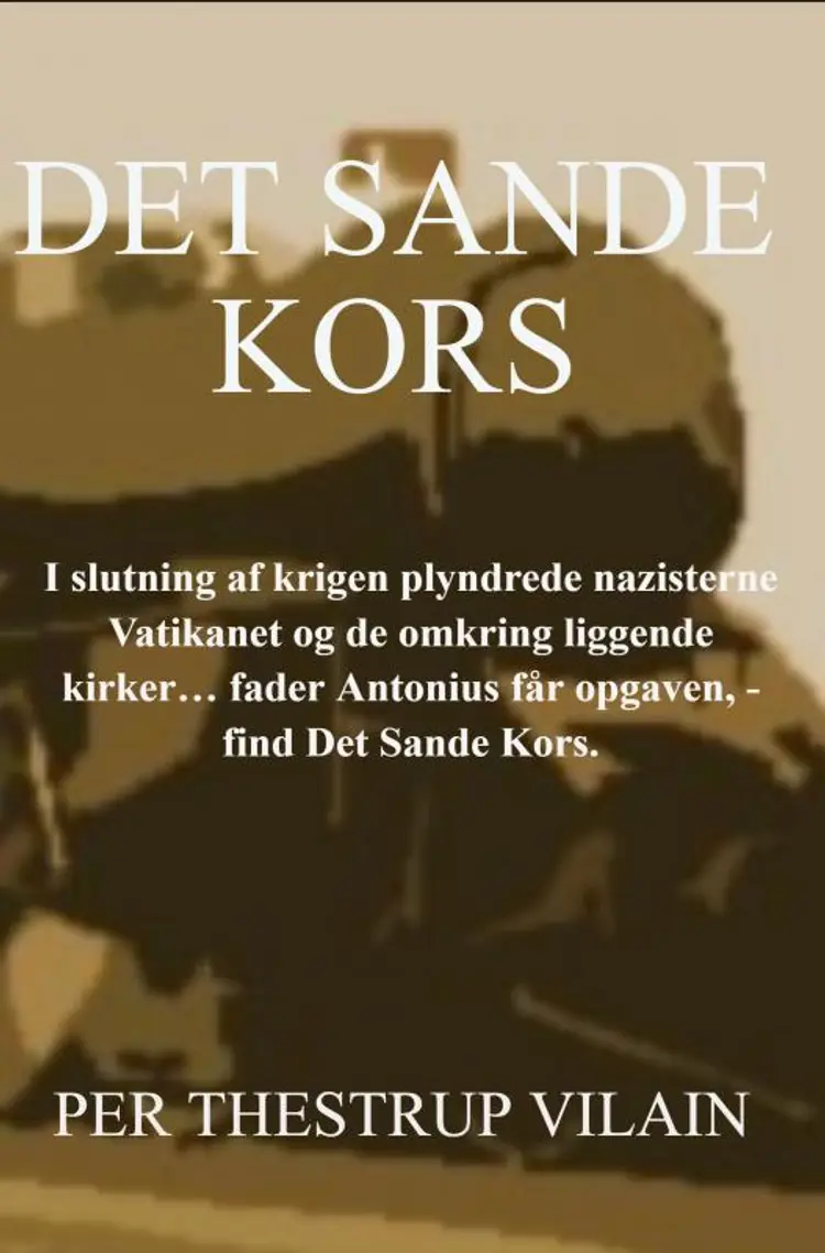 Det Sande Kors af Per Thestrup Vilain