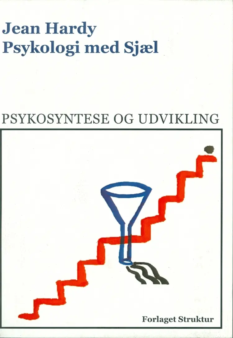 Psykologi med sjæl af Jean Hardy