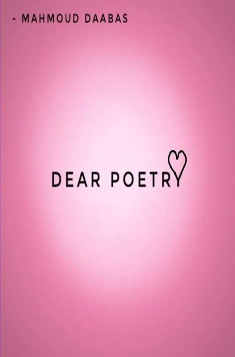 Dear Poetry af Mahmoud Daabas