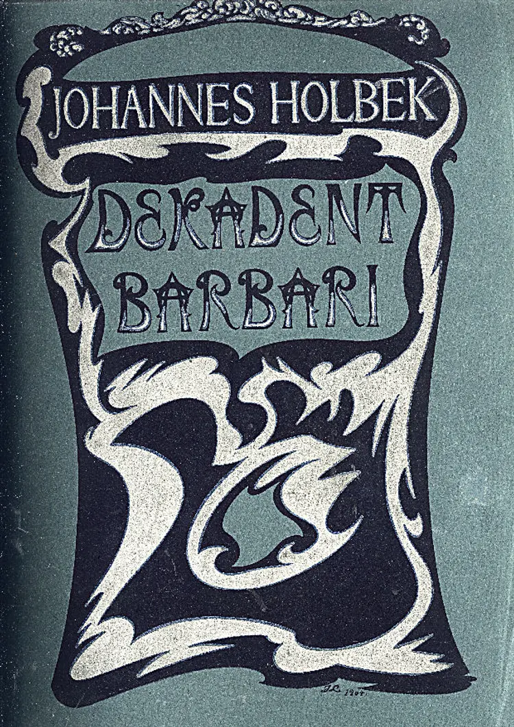 Dekadent barbari af Johannes Holbek