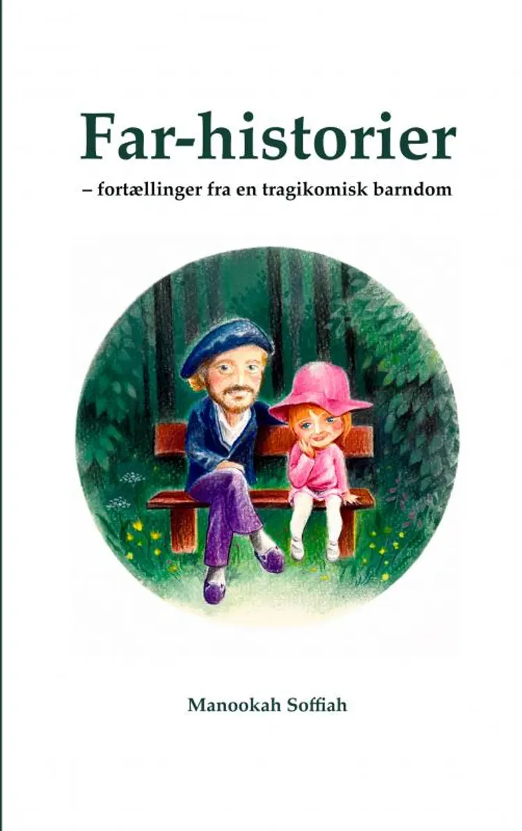 Far historier af Manookah Soffiah Lerche