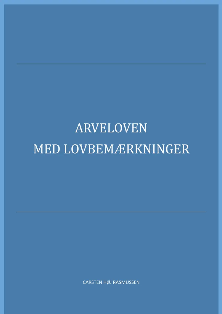 Arveloven 2018 af Carsten Høj Rasmussen
