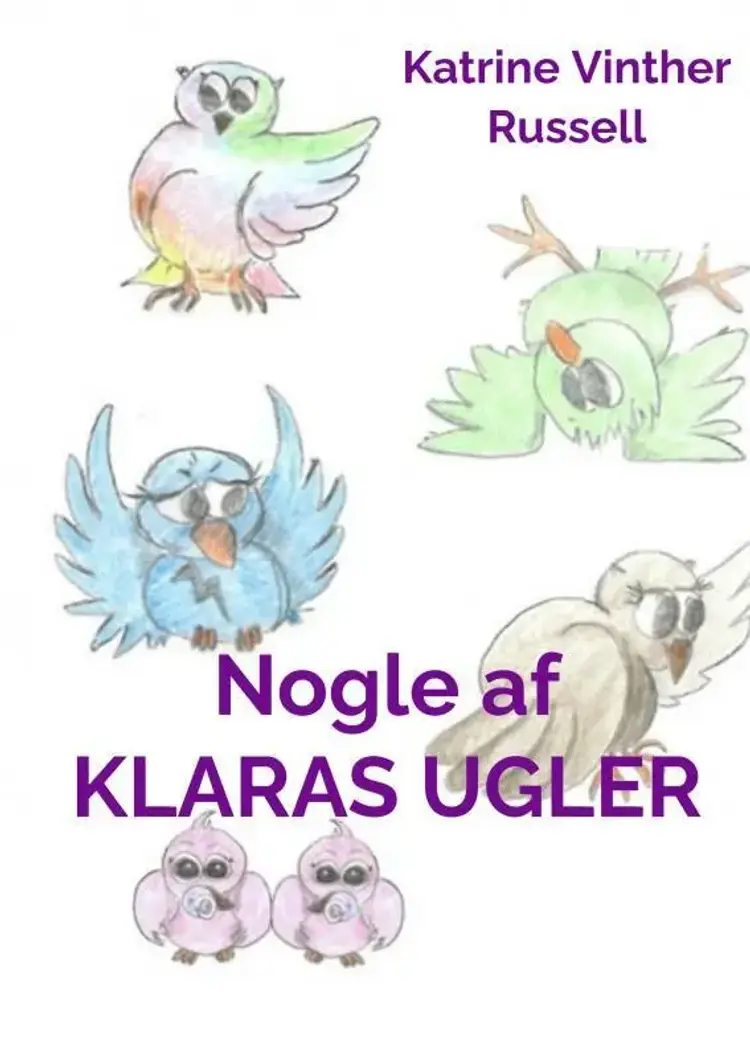 Klaras Ugler af Katrine Vinther Russell