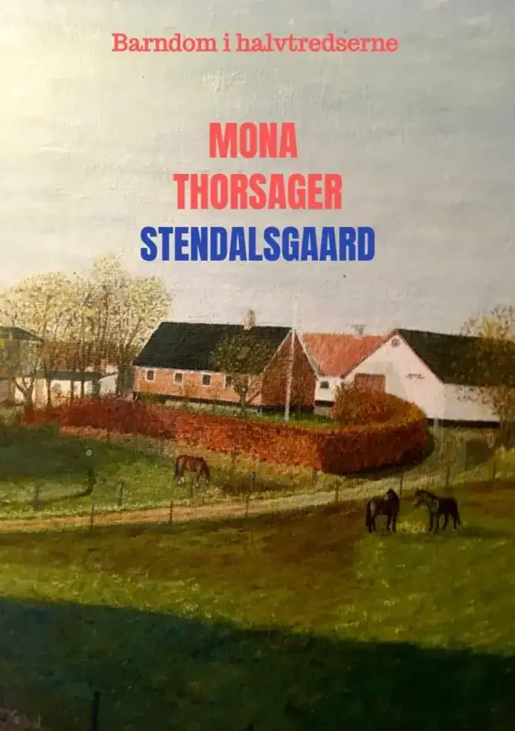 Stendalsgaard af Mona Thorsager