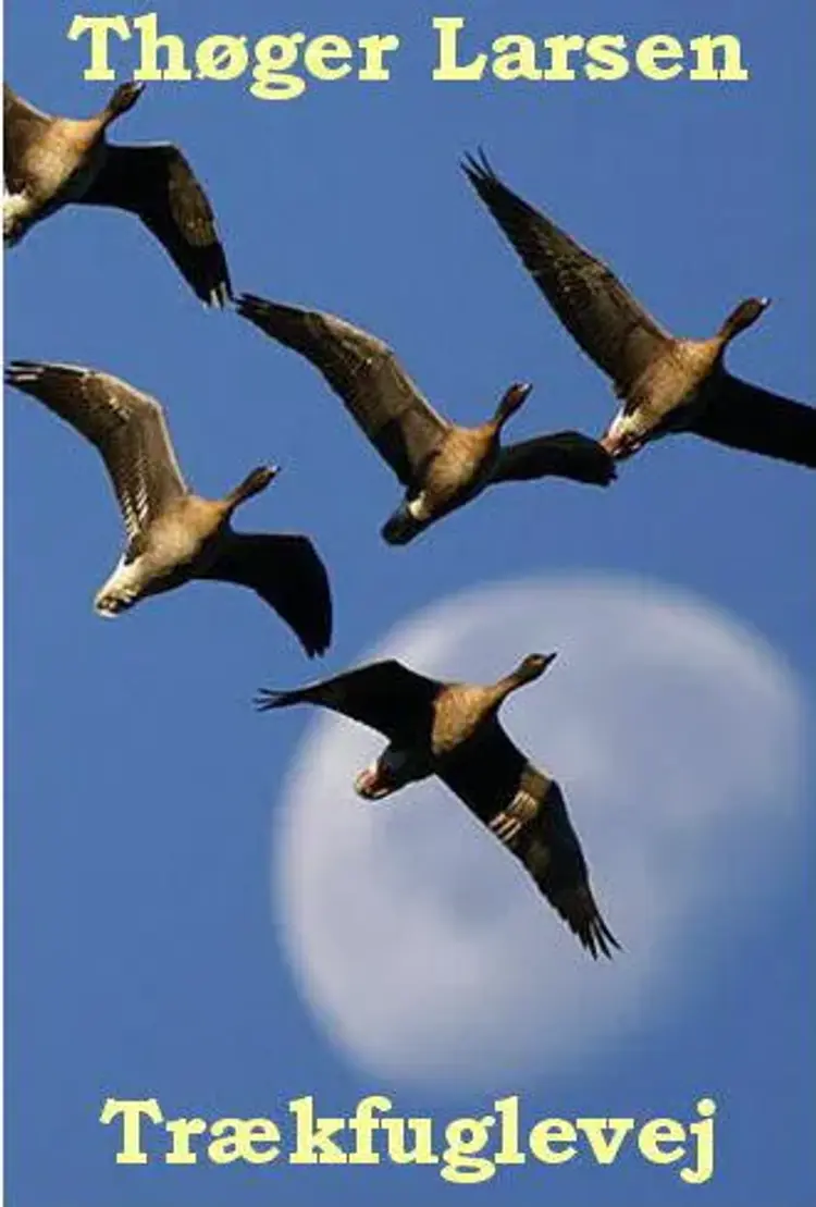 Trækfuglevej af Thøger Larsen