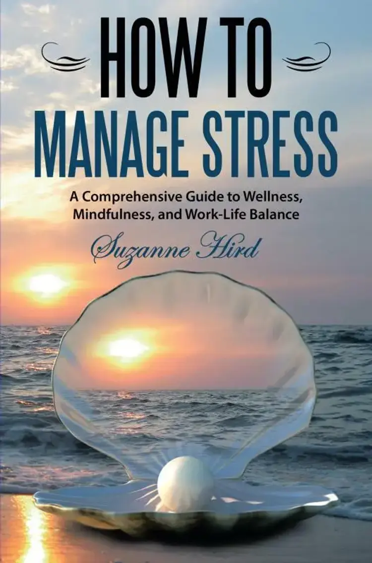 How To Manage Stress af Suzanne Hird