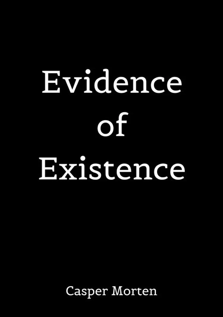Evidence Of Existence af Casper Morten