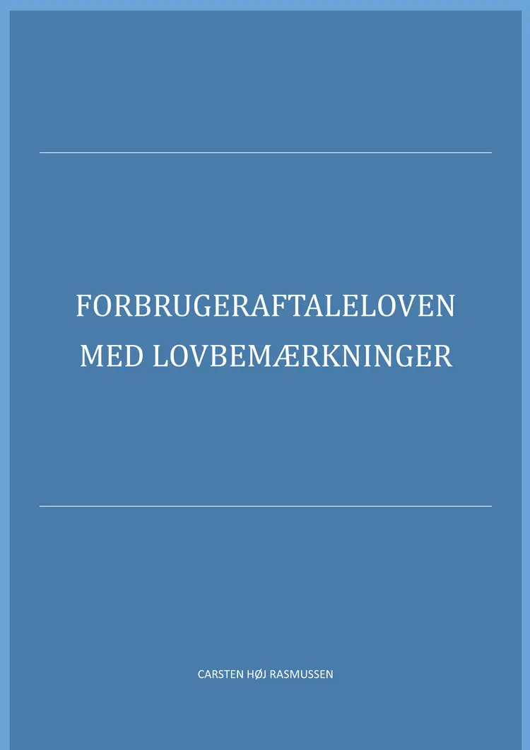 Forbrugeraftaleloven med lovbemærkninger af Carsten Høj Rasmussen