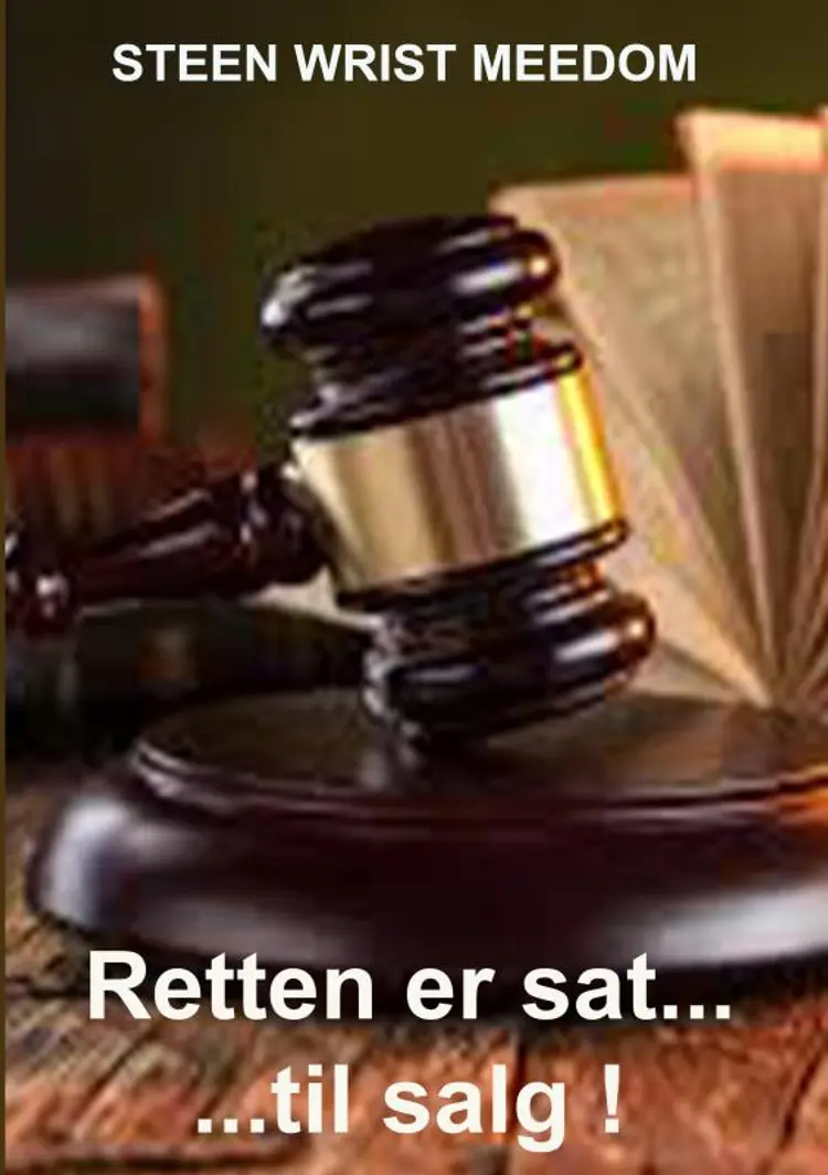 Retten er sat - til salg! af Steen Wrist Meedom