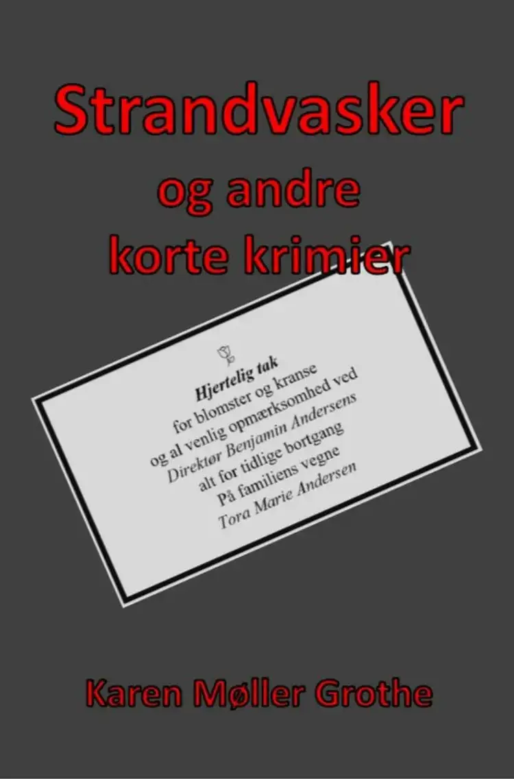 Strandvasker og andre korte krimier af Karen Møller Grothe