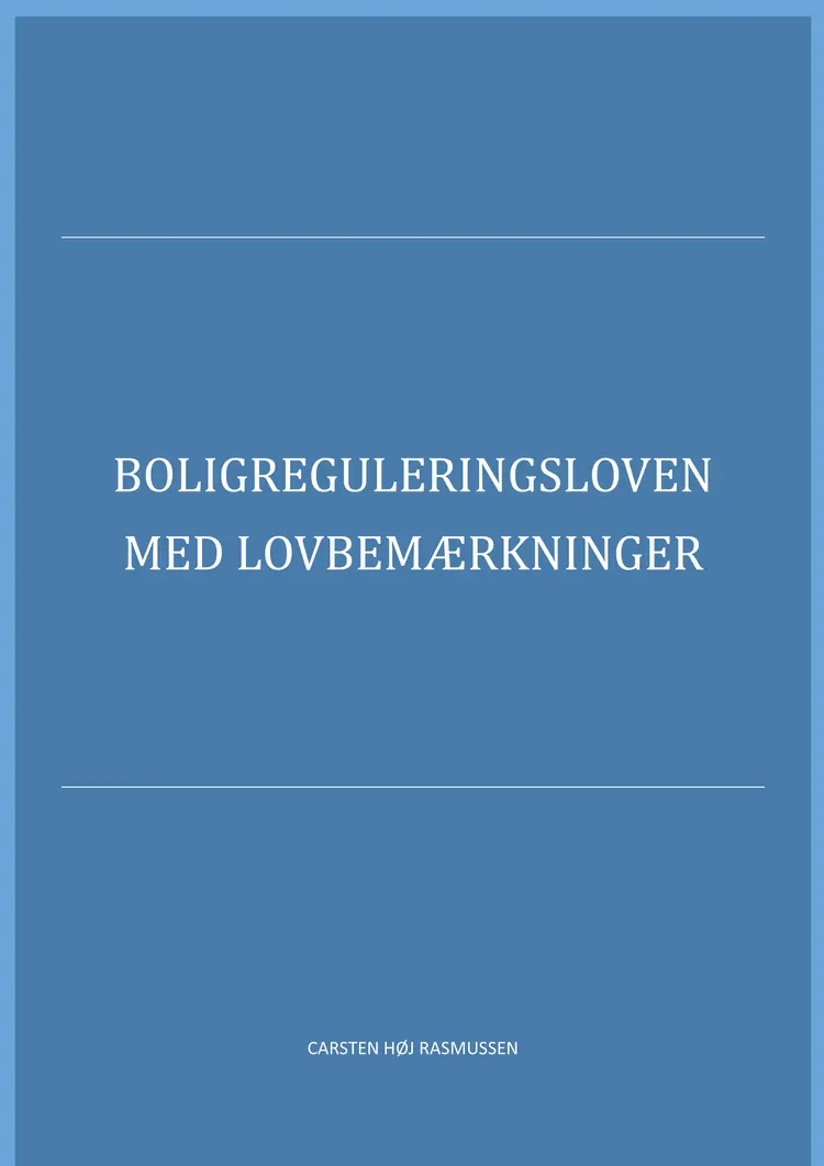 Boligreguleringsloven 2018 af Carsten Høj Rasmussen