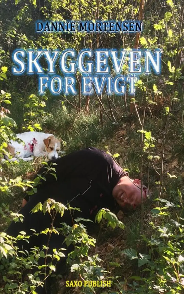 Skyggeven for evigt af Dannie Mortensen