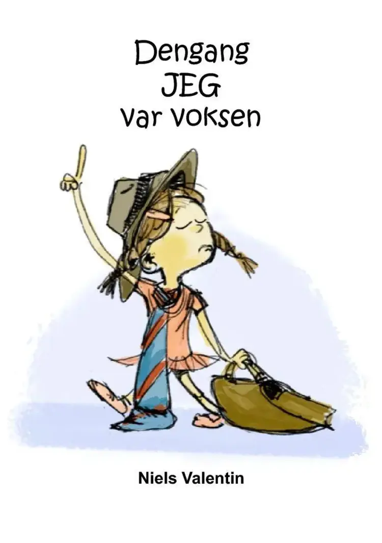 Dengang JEG var voksen af Niels Valentin