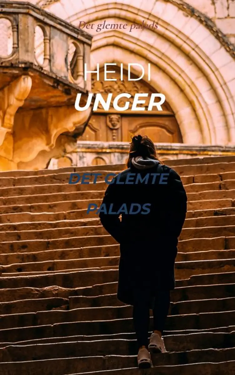 Det glemte palads af Heidi Unger