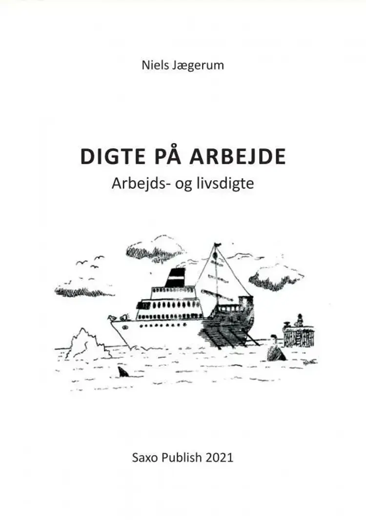 Digte på arbejde af Niels Jægerum