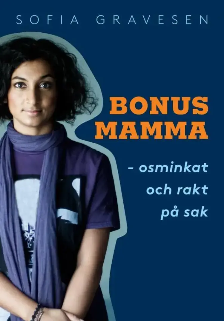 Bonusmamma - osminkat och rakt på sak af Sofia Gravesen