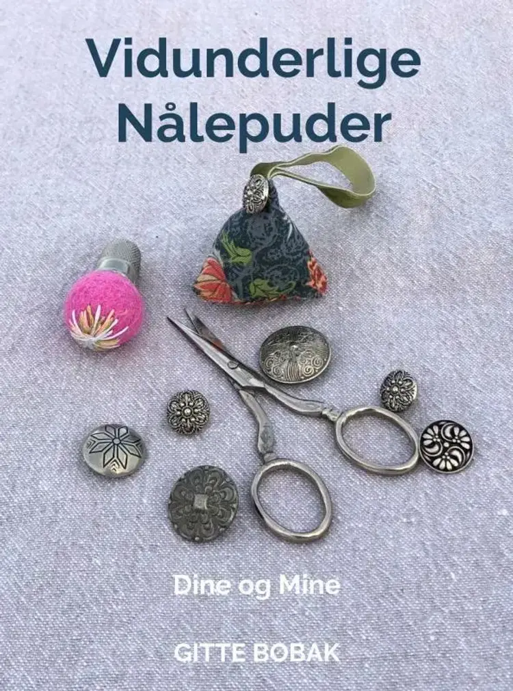 Vidunderlige Nålepuder af Gitte Bobak