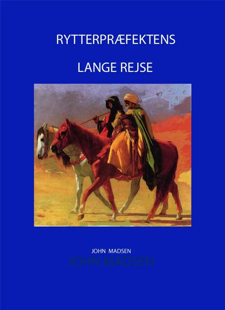 Rytterpræfektens lange rejse af John Madsen