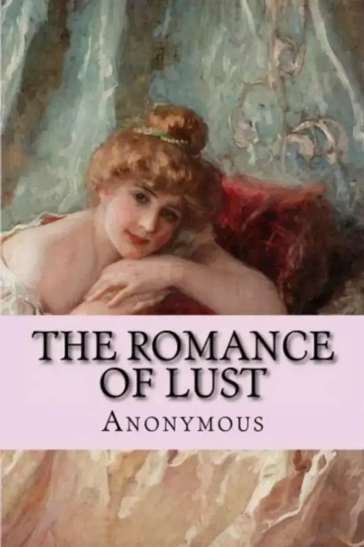 The Romance of Lust af Anonymous Anonymous